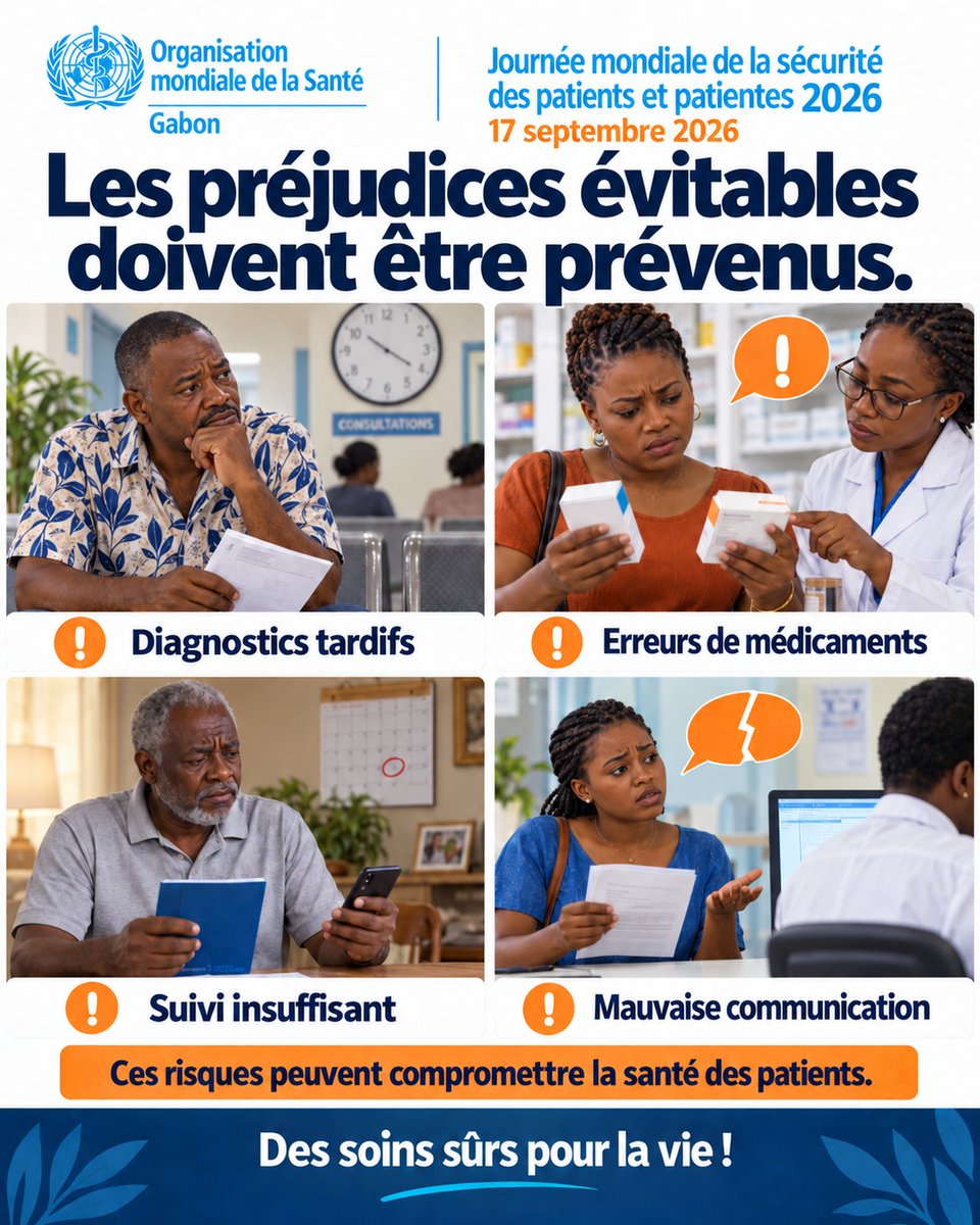 OMS_GABON's tweet photo. La sécurité des patients commence par chacun de nous.

Soignants, patients et familles : restons vigilants, communiquons efficacement et apprenons de nos erreurs pour rendre les soins toujours plus sûrs.

#SécuritéDesPatients#DesSoinsSûrsPourLaVie https://t.co/AP5ziYkYcw