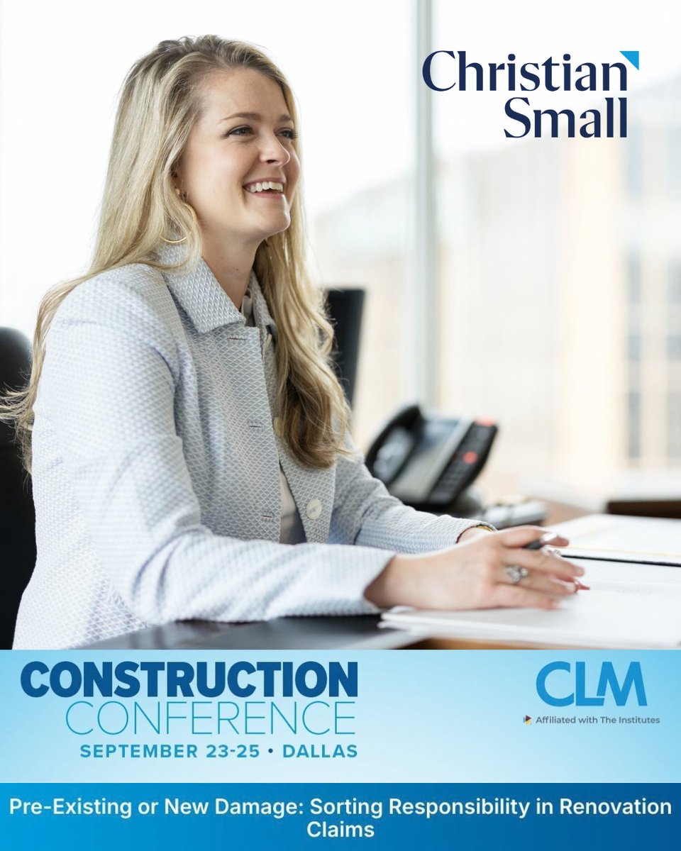 ChristianSmall's tweet photo. Attorney Catherine C. Messer will be speaking at the 2026 CLM Alliance Construction Conference in Dallas. Catherine will join a panel discussion on pre-existing versus new damage in renovation claims.  #CLMConstruction #ConstructionLaw #NonstopAdvocates https://t.co/MbSf5mEhVc