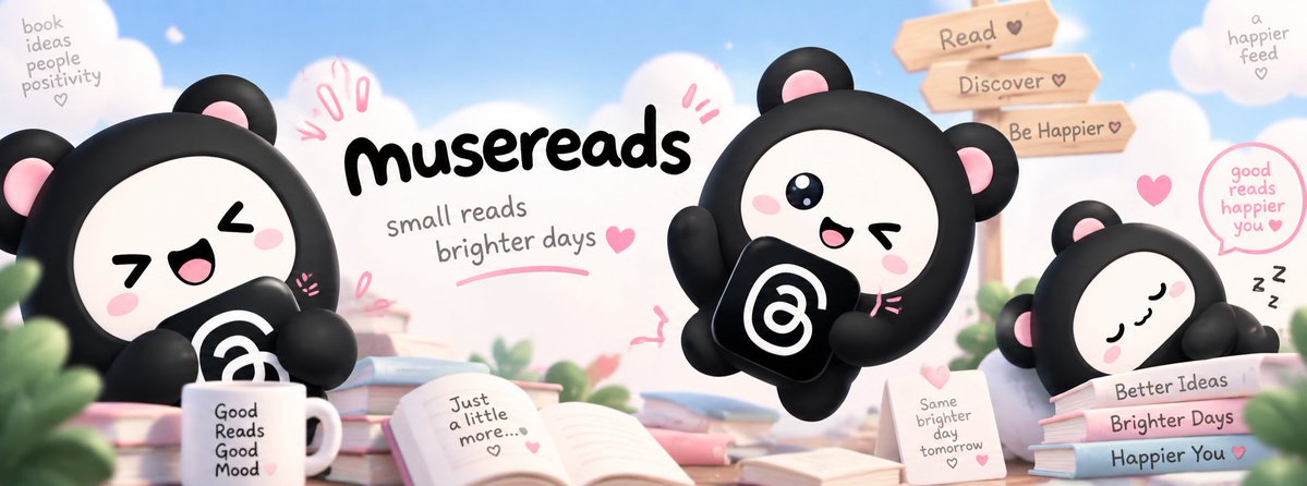 trymusereads's tweet photo. musereads has entered the chat 🐻📖

your little muse for discovering things worth reading. https://t.co/DgV82wiUOW