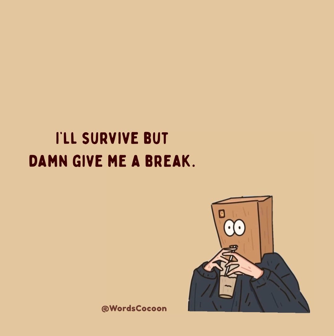 WordsCocoon's tweet photo. i’ll survive… https://t.co/XgrlFKh0Yn