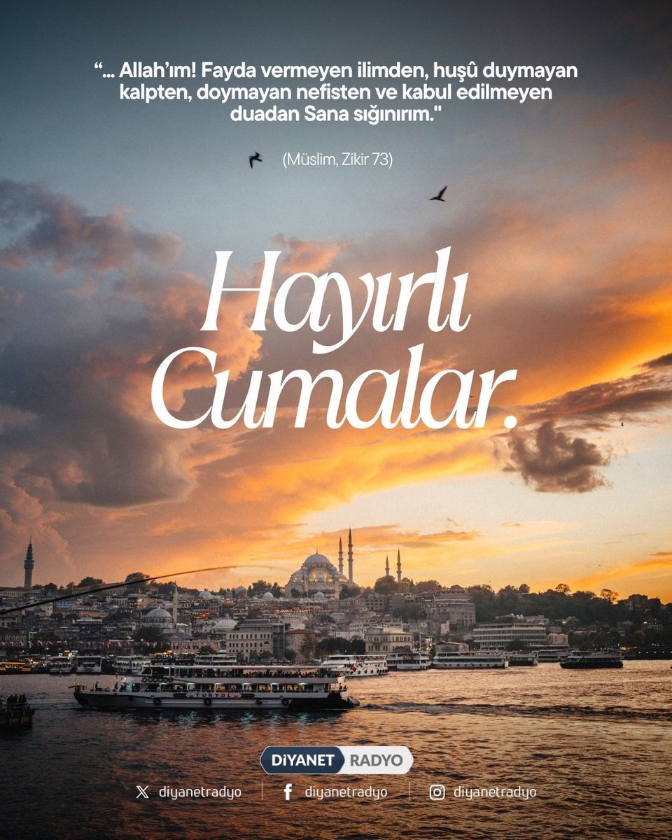 diyanetradyo's tweet photo. Cumamız Mübarek Olsun... 🤲🏻

“... Allah’ım! Fayda vermeyen ilimden, huşû duymayan kalpten, doymayan nefisten ve kabul edilmeyen duadan Sana sığınırım."

Hadis-i Şerif | Müslim, Zikir 73 https://t.co/E1IXT77lTg
