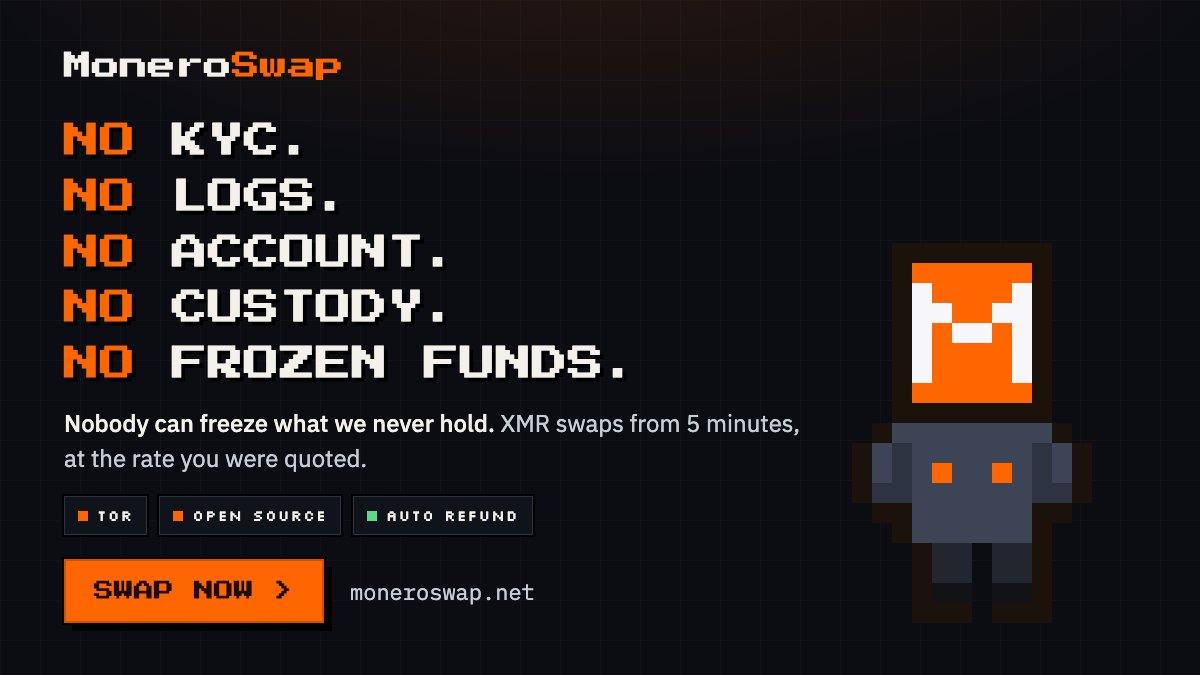 MoneroSwapNet's tweet photo. No KYC. Ever.
No logs.
No account.
No custody, so nothing to freeze.

Swap in and out your XMR in 5 minutes. Rate you see is the rate you get. Auto refund if anything fails. Works over Tor, frontend is open source.

Nobody can freeze what we never hold.

https://t.co/XuCuqZqTuy

#XMR #nokyc #swapxmr