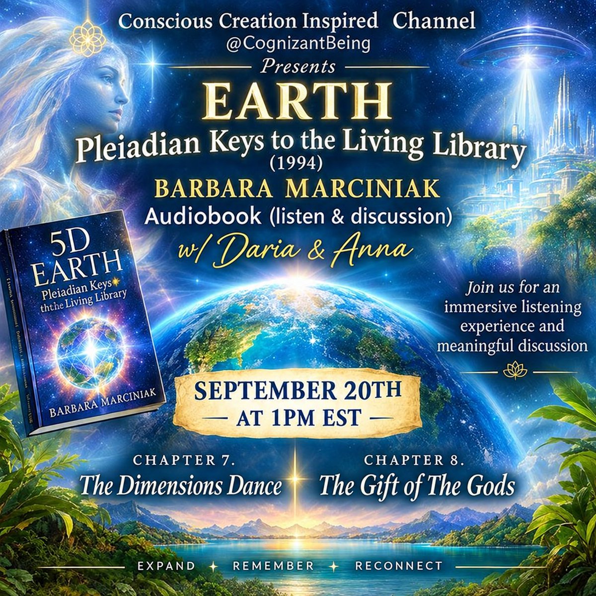 CognizantBeing's tweet photo. Come Joine us Sunday September 20th at 1PM EST for this great reading and discussion!  Set your reminder from the Conscious Creation Inspired Channel so you don't miss it.

#5DEarth #PleiadianKeys #LivingLibrary #BarbaraMarciniak #EarthSpeaks #EarthIsYourHome #ConsciousCreation #Consciousness #HigherAwareness #Awakening #SpiritualEvolution #RememberWhoYouAre #Gaia #NewEarth #InwardAwareness #EarthSpeaks #EarthIsYourHome #NewEarth