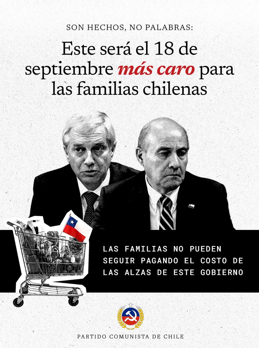 PCdeChile's tweet photo. Hoy las familias chilenas enfrentan uno de los 18 de septiembre más caros de los últimos años, mientras el gobierno no ha sido capaz de adoptar medidas para proteger su economía y aliviar el costo de vida.

Desde un principio lo dijimos: necesitamos un gobierno que sea capaz de proteger la canasta básica de las y los chilenos y que no siga traspasando todos los costos a las familias trabajadoras.
