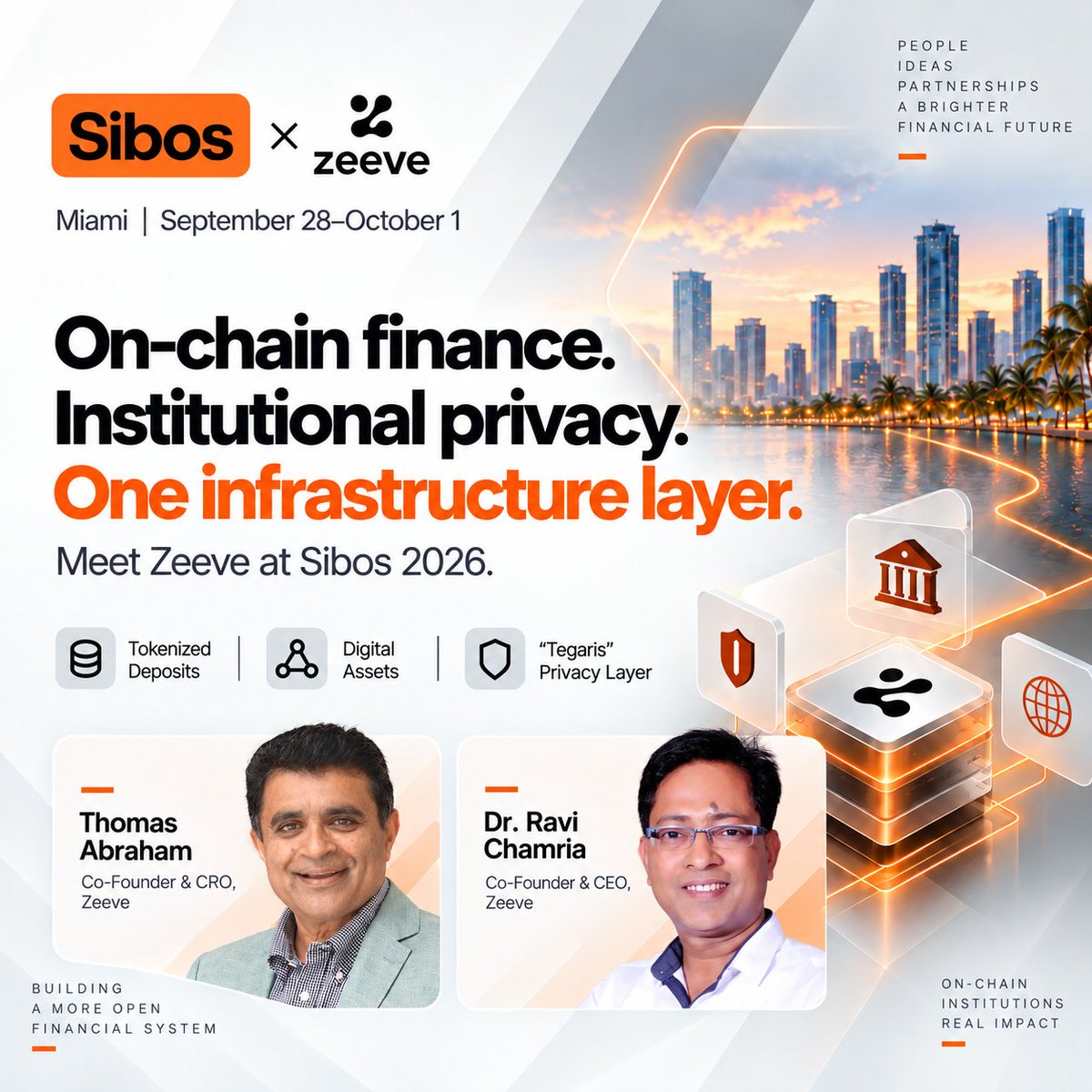 0xZeeve's tweet photo. On-chain finance is moving from pilots to production.

At @Sibos 2026, Zeeve is bringing the infrastructure layer institutions need to make it real:

🔹 #Tokenization for deposits & digital assets
🔹 #Interoperability across networks and ecosystems
🔹 Managed blockchain services for production-grade infrastructure
🔹 Tegaris #Privacy Layer for institutional-grade confidentiality

Meet Dr. @RPChamria and @tommyabe in Miami, September 28–October 1.

One infrastructure layer. Multiple possibilities for on-chain finance.

#Sibos2026 #Tokenization #DigitalAssets #Blockchain #Interoperability #InstitutionalFinance #Privacy #Zeeve