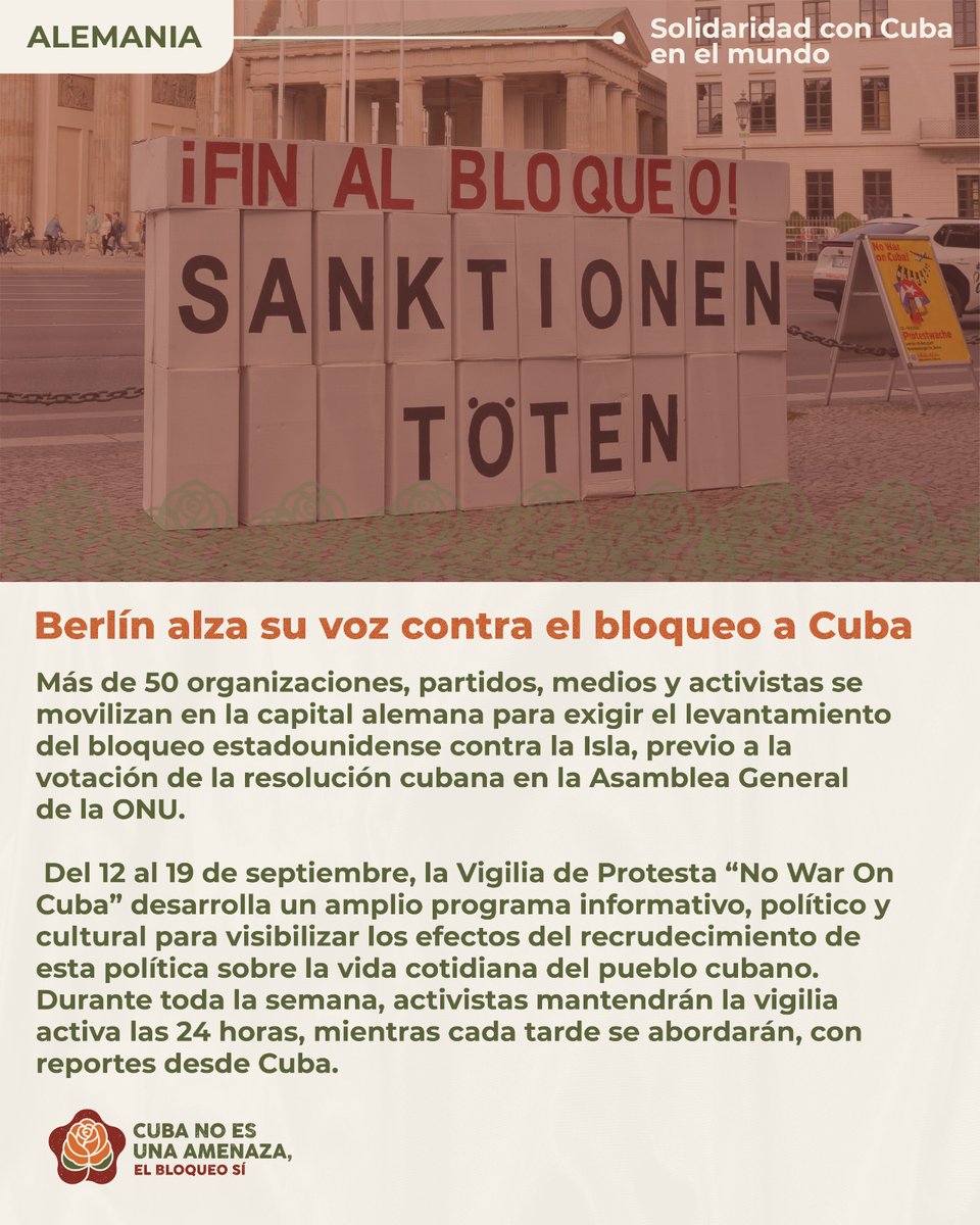 CubaMINREX's tweet photo. 🇩🇪🇨🇺Más de 50 organizaciones, partidos, medios y activistas se movilizan en la capital alemana para exigir el levantamiento del bloqueo estadounidense contra la Isla.
Desde Berlín, la solidaridad se convierte en acción y vuelve a exigir: #CubaNoEsUnaAmenaza, el bloqueo sí. https://t.co/gwaKHllpry