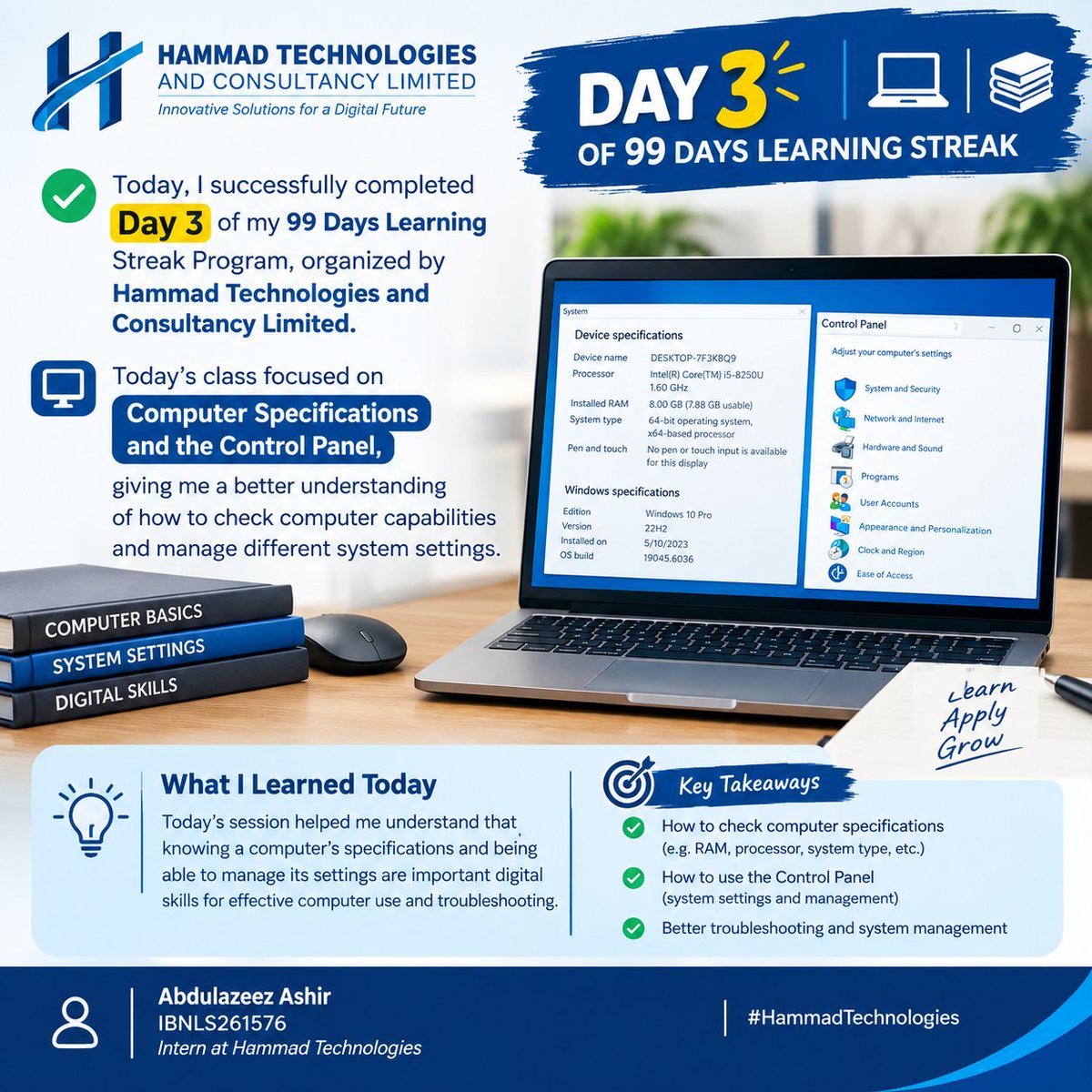 AshirAbdulazeez's tweet photo. DAY 3 OF 99 DAYS LEARNING STREAK ๐ป๐
Today, I successfully completed Day 3 of my 99 Days Learning Streak Program, organized by Hammad Technologies and Consultancy Limited.
Abdulazeez Ashir
IBNLS261576
Intern at Hammad Technologies
#HammadTechnologies https://t.co/Vh3nnoTtP0