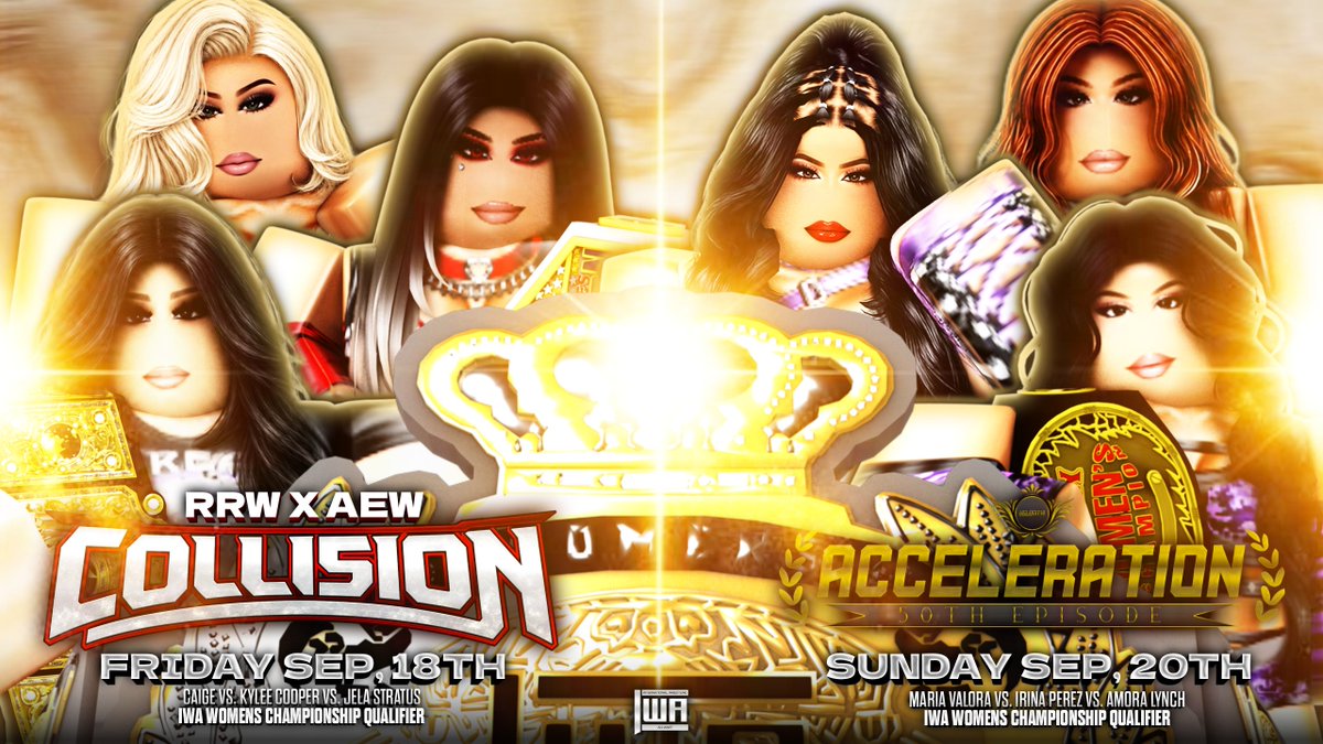 IWA_RBLX's tweet photo. IT IS OFFICIAL! 🚨🤩

With @Ashl4eyy set to defend her IWA Women's Championship at #RRWCTC in a FATAL FOUR WAY MATCHUP.. 2/3 qualifiers are SET!

With the FIRST qualifier kicking off TOMORROW at @RRWPLUS x @AEWonAKSports COLLISION between @jelaknowles, @nbdysgirI, & @frenchkvss AND the SECOND set for @Velocity_RW's RETURN SHOW between #IrinaPerez, @TheAmoraMonroe & @dreamofmariaa!

Don't miss out on EITHER of these HUGE matchups & don't miss out on the HUGE Championship match at #RRWCTC Sept. 27th!