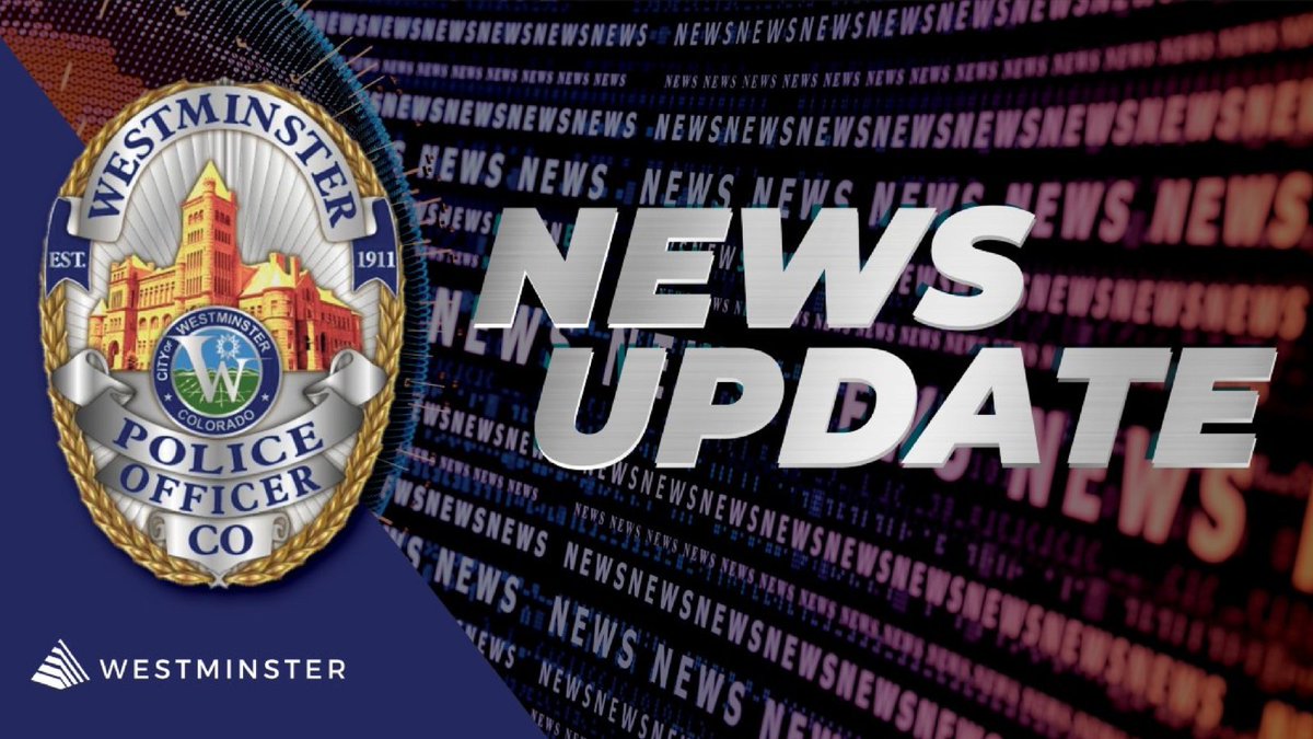 Westminster Police Department badge beside bold text reading 'News Update' on a dynamic background of repeated news headlines.