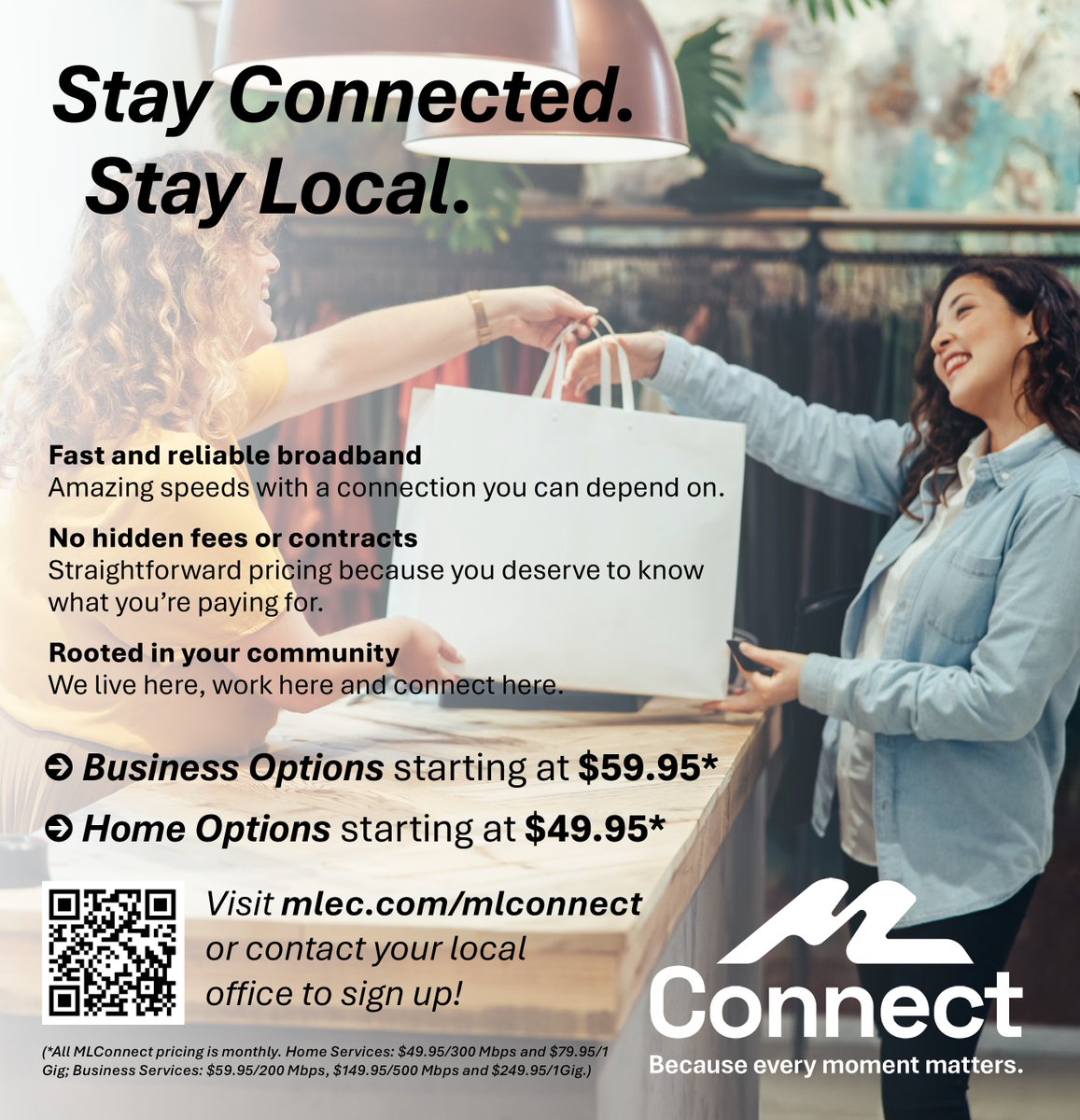 MLConnectLLC's tweet photo. Not only is MLConnect delivering access to a better tomorrow; we're also connecting our local businesses. No contracts, data limits or hidden fees. Just fast, affordable broadband! Business Options start at $59.95. Contact your local MLEC office or visit https://t.co/aTjn5gwAWI! https://t.co/ZP6sbXrHYz