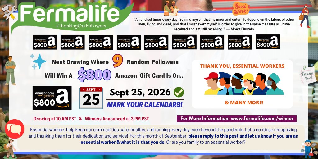 fermalife's tweet photo. ✅ MARK YOUR CALENDARS! Our next #ThankingOurFollowers drawing is 9-25-26! Let's continue to thank all the essential workers for their hard work and dedication! 💪 9 random followers will #win a $800 #AmazonGiftCard! More: https://t.co/WC10NXpUI5 ✨ https://t.co/lR0fp0oqgQ