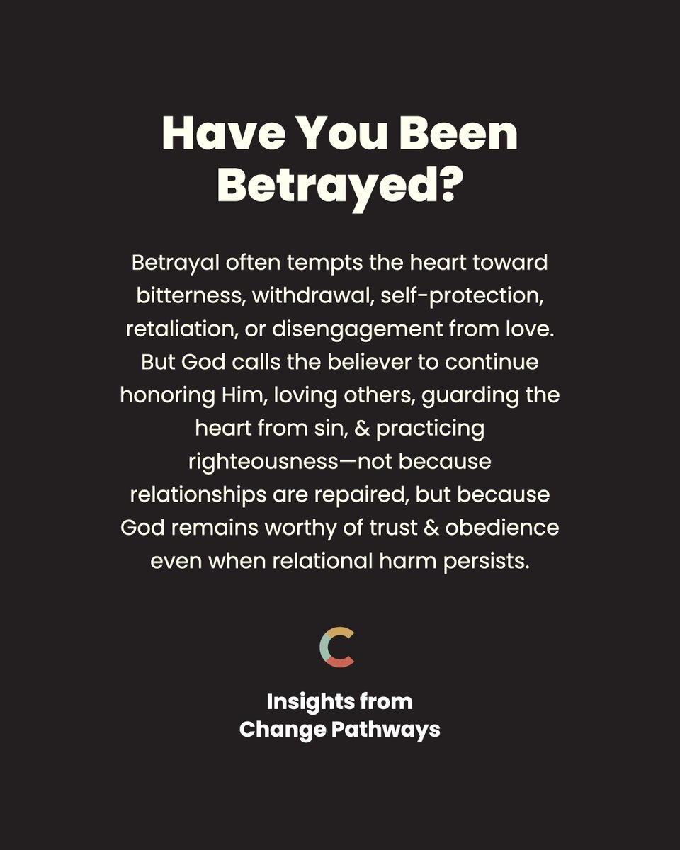 changepathways's tweet photo. Betrayal is confusing and painful. But we must respond in love for God and others, which requires God's wisdom and sustaining power. https://t.co/UAKK1Tytgc