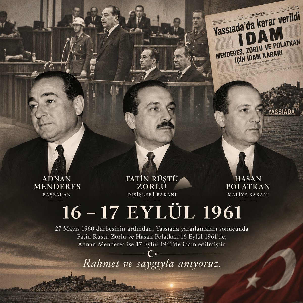 HusnuKanber's tweet photo. Türk Siyasi Tarihinde Silinmeyecek Bir Miras: "Yeter! Söz Milletindir! ✋️"

27 Mayıs 1960 darbesinin ardından, siyasi saiklerle şekillenen Yassıada yargılamaları sonucunda idam edilen Adnan Menderes’i, Hasan Polatkan’ı ve Fatin Rüştü Zorlu’yu minnet ve rahmetle yâd ediyorum. https://t.co/eXKe5RExQC