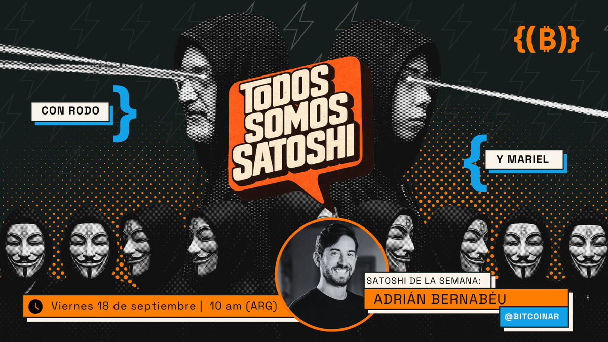 BitcoinAR's tweet photo. Mañana tenemos nuevo programa de TODOS SOMOS SATOSHI. 🚀🎙️

Esta vez con entrevista interesantísima a @BernabeuAdrian autor de "Bitcoinismo".

🎶 Además no se pierdan el "Clarity Act Musical", un Video Clip que acompaña una nueva canción sobre lo que pasó con el Clarity Act antes del análisis de @aroisenzvit (en reemplazo de Mariel).

🔥 Los esperamos mañana 10 AM en vivo por X y Youtube