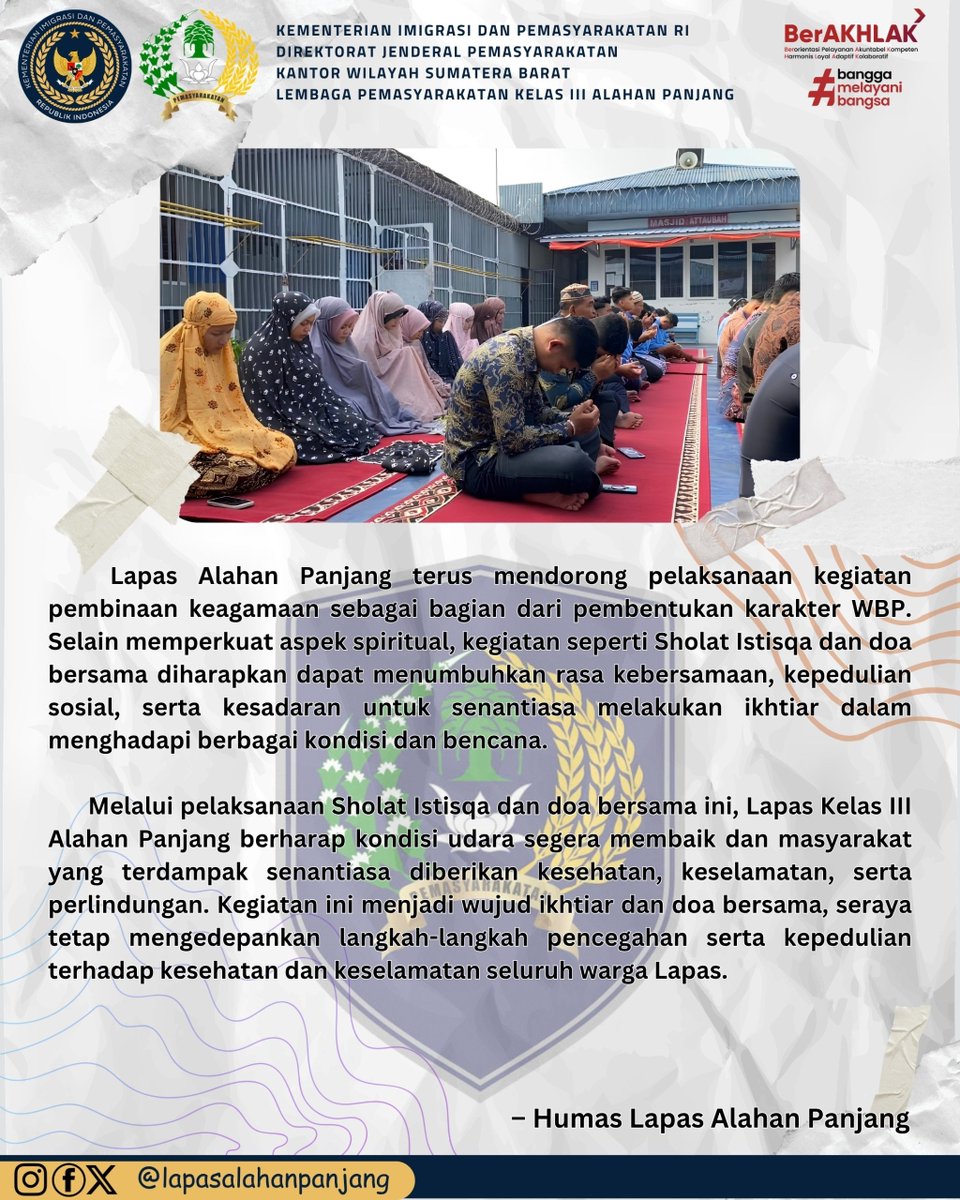 prisonalpan's tweet photo. Lapas Kelas III Alahan Panjang melaksanakan Sholat Istisqa dan doa bersama sebagai bentuk ikhtiar memohon kepada Allah SWT agar diturunkan hujan di tengah kondisi kabut asap dan abu vulkanik yang melanda sejumlah wilayah di Indonesia. 🤲🌧️ https://t.co/qsFyk5qjZ5