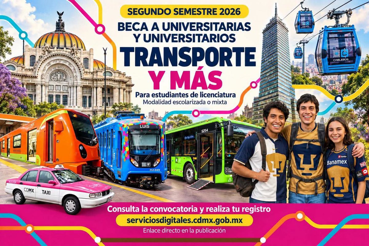 BecariosUNAM's tweet photo. 🎓💙 Beca a Universitarias y Universitarios para Transporte y Más – Segundo Semestre 2026, 
📌 Consulta los requisitos y realiza tu registro en el portal oficial de la Ciudad de México:
https://t.co/IQjBpLG5sB https://t.co/1BIhhrLjAW