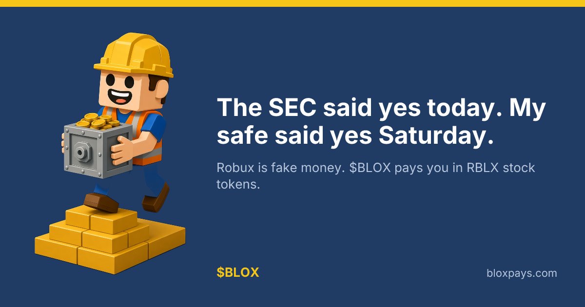 bloxpays's tweet photo. The SEC said yes to tokenized stocks today. The safe said yes on Saturday. Holders have been paid in RBLX stock tokens on Robinhood Chain every payroll since, every payout on chain at https://t.co/0VxPyTLhTj. Pawn shop opens tomorrow, 10 AM ET. https://t.co/rTaL9tvLMI