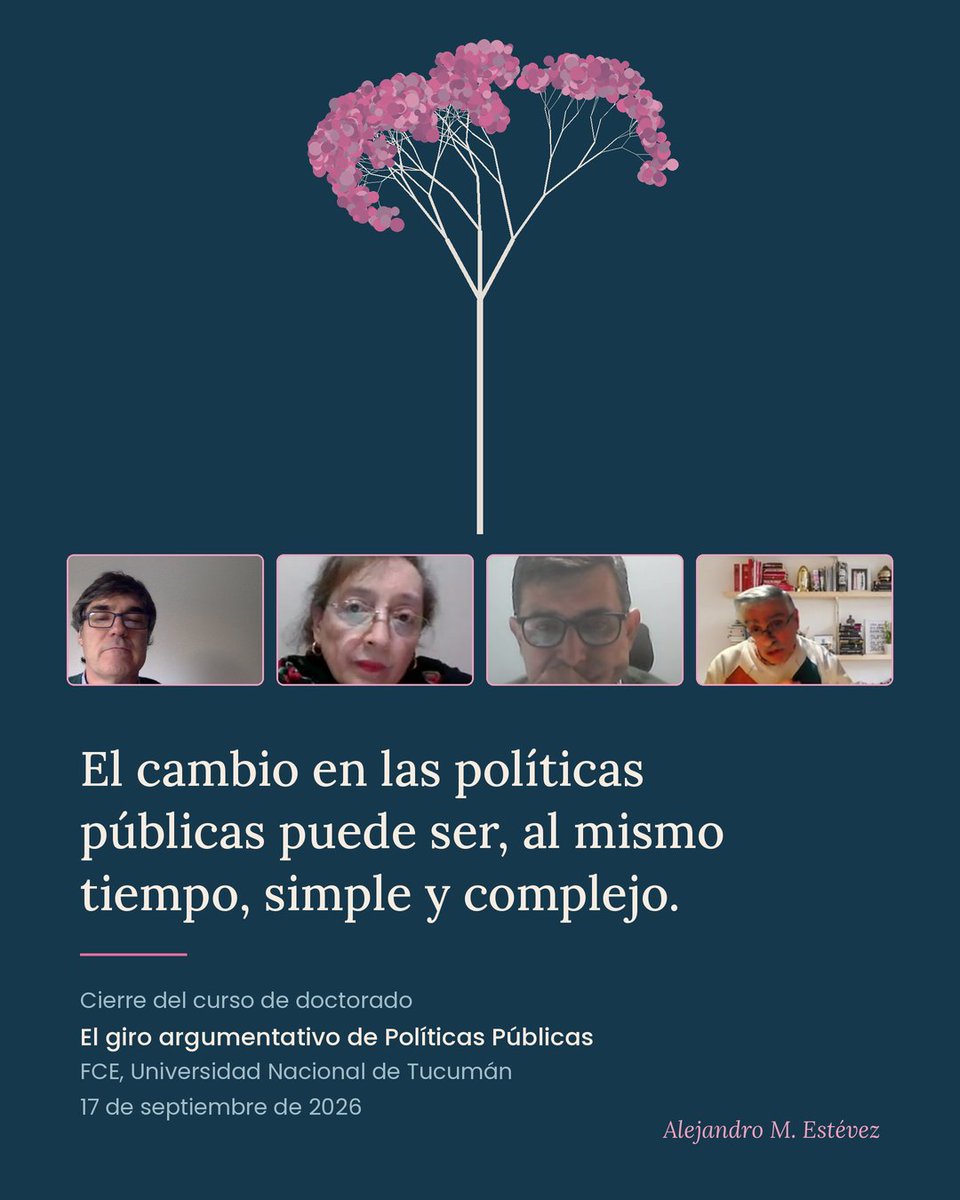 aestevez2009's tweet photo. Cierre del curso de doctorado "El giro argumentativo de Políticas Públicas" (FCE-UNT). Discutimos algo contraintuitivo: el cambio puede ser simple en el gesto que lo activa y complejo en los argumentos, actores y narrativas que lo sostienen o lo resisten. https://t.co/xdRQKJCHjx