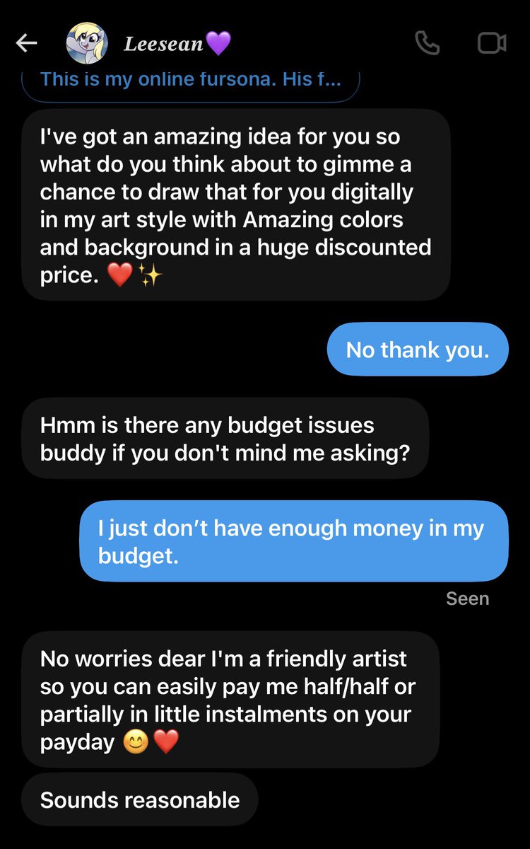 MemeBuffalo's tweet photo. From this past week, I’ve had these commission scammers follow me, and they would start with the same basic conversation and asking for my OC. If you ever encounter these people, BLOCK THEM!!!
I don’t know if I’m the only one that deals with these people. https://t.co/eNTGFnUwJk
