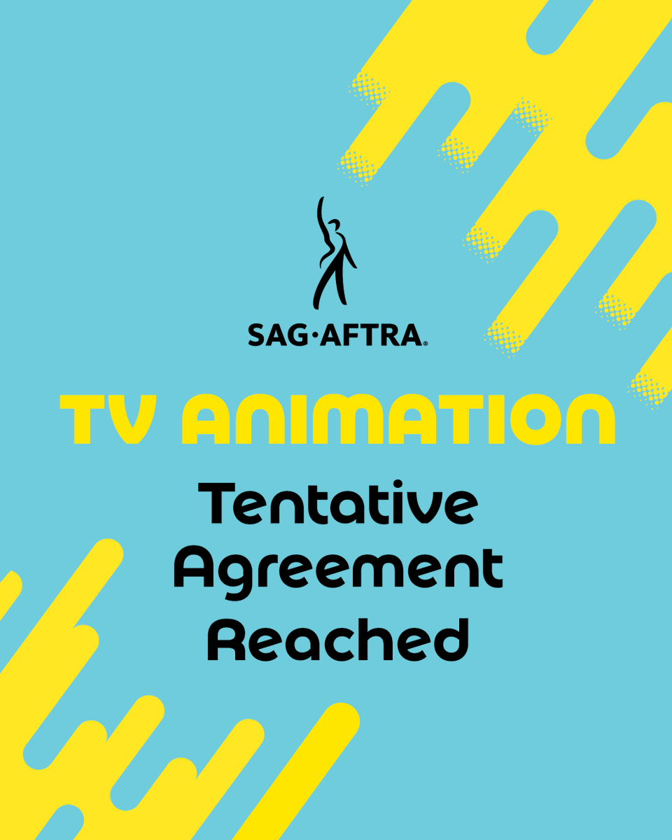 On a light blue background with yellow decorations in the upper right and lower left corners. In the middle, in black and yellow font: SAG-AFTRA TV Animation Tentative Agreement Reached. 