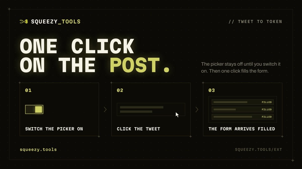 squeezy_tools's tweet photo. Tweet → token.

01 switch the picker on
02 click a tweet on X
03 the create form opens, already filled in

It reads only the tweet you click. Makes no requests of its own. Stores nothing.

https://t.co/q2ZFdNFPyM

#solana #cryptocurrency https://t.co/5IDJHoLaP2