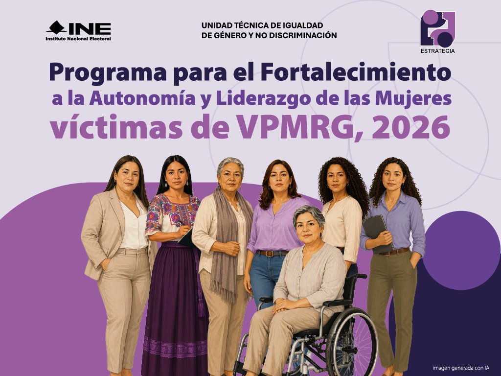 INEMexico's tweet photo. 💜✊ Impulsa tu autonomía, amplía tu participación política, fortalece redes entre mujeres y ejerce tus derechos políticos y electorales.

El INE invita a mujeres que han vivido #VPMRG a participar en el Programa para el Fortalecimiento a la Autonomía y Liderazgo de las Mujeres víctimas de VPMRG, 2026.

Consulta la convocatoria: https://t.co/ivLMAoyVRd

Postúlate hasta el 21 de septiembre de 2026: https://t.co/oxtPNc0aIW

📅 6 oct. al 24 nov.
💜 Cupo: 35 participantes 
💻 Semipresencial

#MujeresConstruyendoPolitica