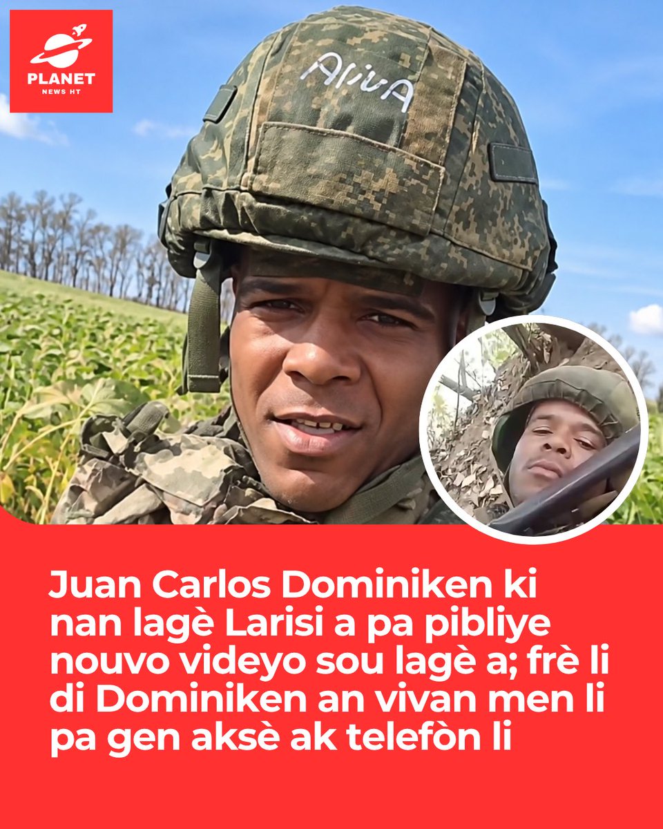 ht_planet's tweet photo. 🇷🇺🇩🇴 Absans Juan Carlos Ávila Espaillat sou rezo sosyal yo te kòmanse soulve enkyetid pami anpil Dominiken, paske li te konn pibliye regilyèman videyo sou lavi li ak misyon li bò kote fòs ris yo nan lagè kont Ikrèn. Dapre Diario Libre, dènye kontni li te pibliye dirèkteman sou kont li te date 13 septanm, pandan li te deja fè konnen li t ap tann konfimasyon pou patisipe nan yon operasyon sou liy konba a. 

Sepandan, rimè ki fè kwè li ta mouri yo pa konfime. Sou 16 septanm, frè Juan Carlos la fè konnen li “anfòm”, men li pa kapab sèvi ak telefòn li pou kounye a akoz kondisyon ak règ sekirite nan zòn kote li ye a. Kidonk, jiska prezan, pa gen okenn enfòmasyon serye ki konfime sòlda dominiken an mouri. 

#JuanCarlosAvila #RepiblikDominikèn #Larisi #Ikrèn #planetnewsht