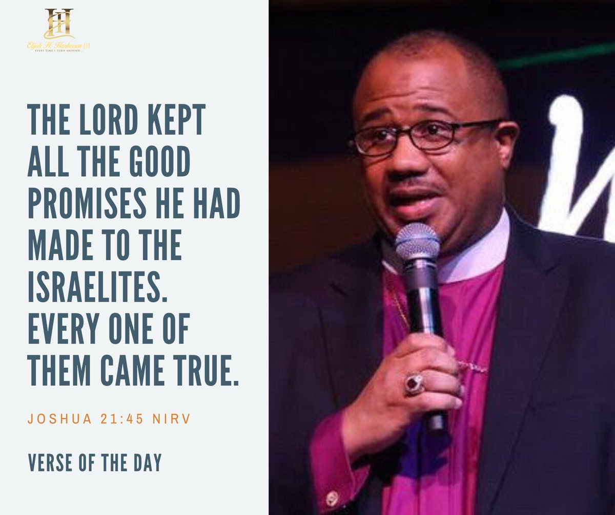 ElijahHankerson's tweet photo. VERSE OF THE DAY: Joshua 21:45 NIRV
_________
(To receive ministry updates, text “Hankerson” to 314-315-9371 or go to https://t.co/06akzmgwbP) #Bible #IveGotWorkToDo #COGIC #TeamCOGIC #RLH #MMEJ #LCIC #RIJ #GNHEJ #AL3 #EveryTimeITurnAround #COGICGeneralBoard #GeneralBoard #Hope #Inspiration #IDOE #COGICIDOE #Motivation #SLMCC #GeneralBoardMember #ChurchOfGodInChrist #TeamHankerson