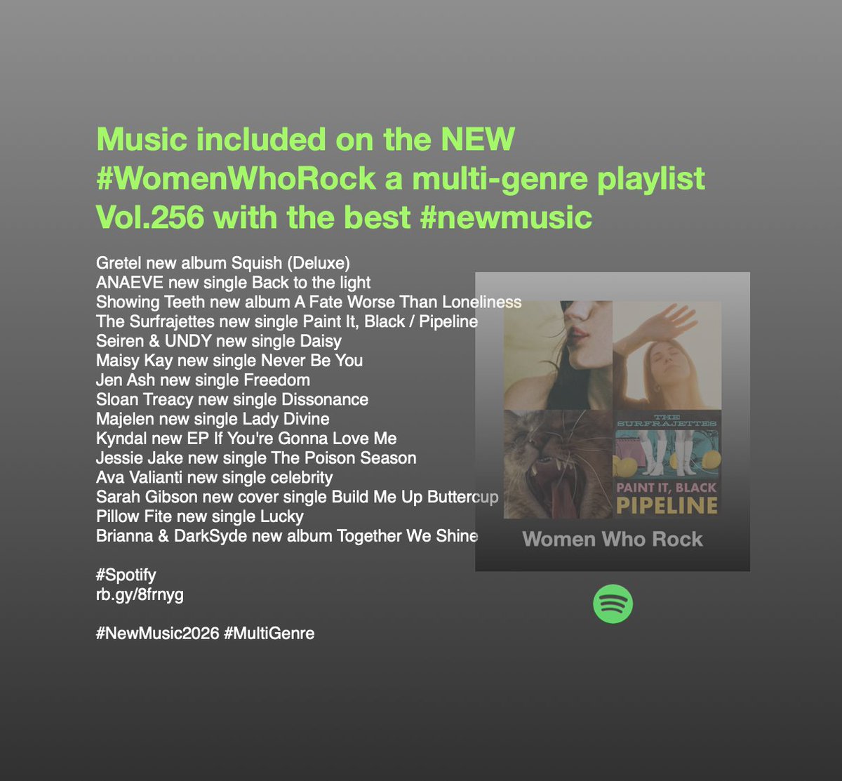 ScottKash88's tweet photo. Music included on the NEW #WomenWhoRock a multi-genre playlist Vol.256 with the best #newmusic
@maisykay
@jenashmusic
@SloanTreacy
@majelenmusic
@iamavavalianti
@sargibsonmusic
@pillowfitemusic
@BRIANNA_SHELKO/#DarkSyde
#Spotify
https://t.co/rK8BLfv61a
#NewMusic2026 https://t.co/ZCO4GlnMjY