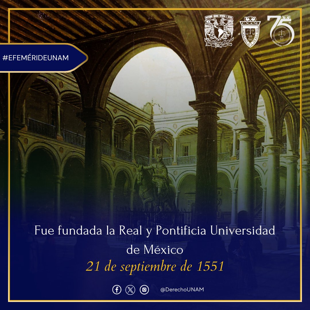 DerechoUNAMmx's tweet photo. #EfemérideUNAM
#UnDíaComoHoy ⏳21 de septiembre de 1551, fue fundada la Real y Pontificia Universidad de México, precedente de la Universidad Nacional Autónoma de México. Establecida a través de una cédula real por Carlos V, la Universidad contaba con cinco facultades. https://t.co/4GcBfiMhv9