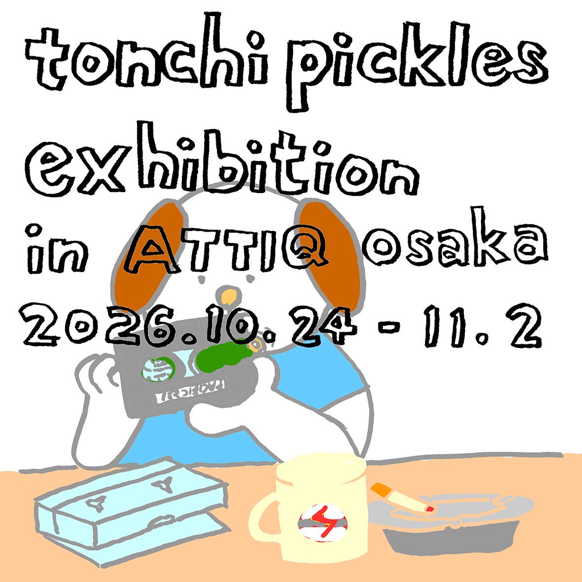 bzyboo's tweet photo. ATTIQでの初の展覧会はとんちピクルスです
っとても楽しみ！

「とんちピクルス展」

会期：10.24(土）〜 11.2(月)
会場：ATTIQ （大阪・中崎町）

土曜　13-25
日曜　13-21
月曜　13-21
火曜　13-17
水曜〜金曜　CLOSED

■期間中イベント■
10月31日(土)　”とんちピクルスポップアップ”

(続く) https://t.co/DZv6lUGZNV