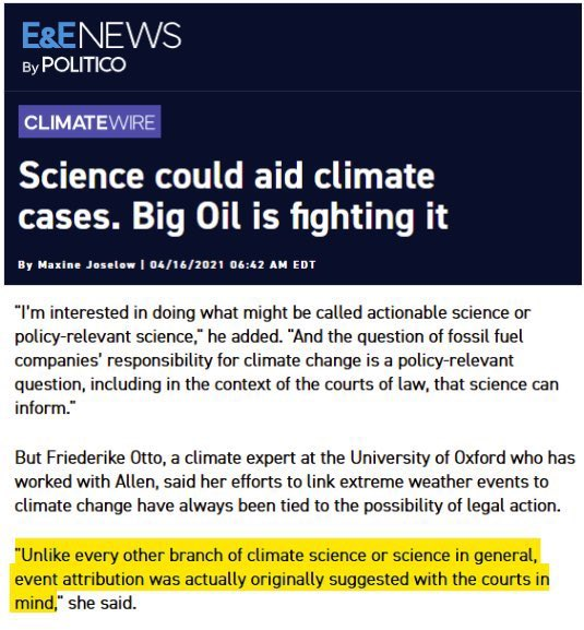ChrisMartzWX's tweet photo. BWHAHAHAHAHA! 🤣

There is nothing remotely “scientific” about this new “analysis” or anything else World Weather Attribution (WWA) cooks up.

The WWA's sole purpose is to pay academics with no moral compass to “find” evidence that man-made climate change caused or significantly contributed to individual extreme weather or weather-related events, in this case, the recent avalanche-induced flooding in Nepal. That “evidence” is then intended to be used in court to prop frivolous lawsuits against coal, oil, and natural gas companies.

Co-founder Friederike Otto admitted this much in an interview with Politico in April 2021, stating,

🗨️ “𝑈𝑛𝑙𝑖𝑘𝑒 𝑒𝑣𝑒𝑟𝑦 𝑜𝑡ℎ𝑒𝑟 𝑏𝑟𝑎𝑛𝑐ℎ 𝑜𝑓 𝑐𝑙𝑖𝑚𝑎𝑡𝑒 𝑠𝑐𝑖𝑒𝑛𝑐𝑒 𝑜𝑟 𝑠𝑐𝑖𝑒𝑛𝑐𝑒 𝑖𝑛 𝑔𝑒𝑛𝑒𝑟𝑎𝑙, 𝑒𝑣𝑒𝑛𝑡 𝑎𝑡𝑡𝑟𝑖𝑏𝑢𝑡𝑖𝑜𝑛 𝑤𝑎𝑠 𝑎𝑐𝑡𝑢𝑎𝑙𝑙𝑦 𝑜𝑟𝑖𝑔𝑖𝑛𝑎𝑙𝑙𝑦 𝑠𝑢𝑔𝑔𝑒𝑠𝑡𝑒𝑑 𝑤𝑖𝑡ℎ 𝑡ℎ𝑒 𝑐𝑜𝑢𝑟𝑡𝑠 𝑖𝑛 𝑚𝑖𝑛𝑑.”

🔗https://t.co/ETUBune0A8

Is that not a conflict of interest (COI)?

What's more, the WWA receives significant funding from left-wing environmental groups including the Grantham Foundation, European Climate Foundation, and the Bezos Earth Fund. This information is readily available on their website.

🔗https://t.co/quJxib0xlo

In 2022 the Bezos Earth Fund put $10 million toward the WWA, Climate Central, and the Yale Program on climate change communication to “scale effective communication on the links between climate change and extreme weather” and to push a Climate Shift Index into local forecasts.

🔗https://t.co/67nyoknY0x

Is that not also a serious COI?

Like the majority of WWA “flash studies,” this one on the recent disaster in Nepal has made headlines, but it has not been published in a scientific journal, much less subject to “peer review.”

I find that part particularly interesting because while I couldn't care less about that academic gatekeeping process personally, every climate panic merchant that I encounter online demands that climate skeptics and lukewarmers (or as they so lovingly label us, “climate deniers”) submit their findings to academic journals like Geophysical Research Letters (GRL) and Nature Communications to undergo peer review. This is because in their warped minds, no ideas can be valid unless they are agreed upon by other academics in a circle jerk session.

Finally, the WWA comes up with their conclusions by using counterfactuals. They take the event that just happened (e.g., the flooding in Nepal) and then ask a climate model two questions: 

1⃣ How often does this event occur in a simulated present-day climate?

2⃣ How often would it occur in a simulated world with no human greenhouse gas (GHG) emissions? 

They then divide those two probabilities and get “X times more likely,” which is then inserted into these hyperbolic headlines.

But because WWA rarely uses observations before the 1940s or 1950s (and because observations outside of the United States are fairly limited before then), the counterfactual world without GHG emissions that the WWA models is hypothetical. The model has to invent pre-industrial weather conditions, and the outcome is entirely contingent on the assumptions the authors of these papers make about parameterizations.

Therefore, it can be safely assumed that the findings of WWA's new “flash study” on Nepal's flooding are bunk. At the very least, they are questionable due to the organization's COIs and motives. The WWA is not an independent scientific organization, and anything that they publish ought to be taken with a grain of salt until further analyses are conducted. But disgraceful news outlets like CNN and the Associated Press don't care because they are paid to promote activism.

Rigorous scientific studies take months or even years to fully conduct, and nothing the WWA does has any semblance to that.