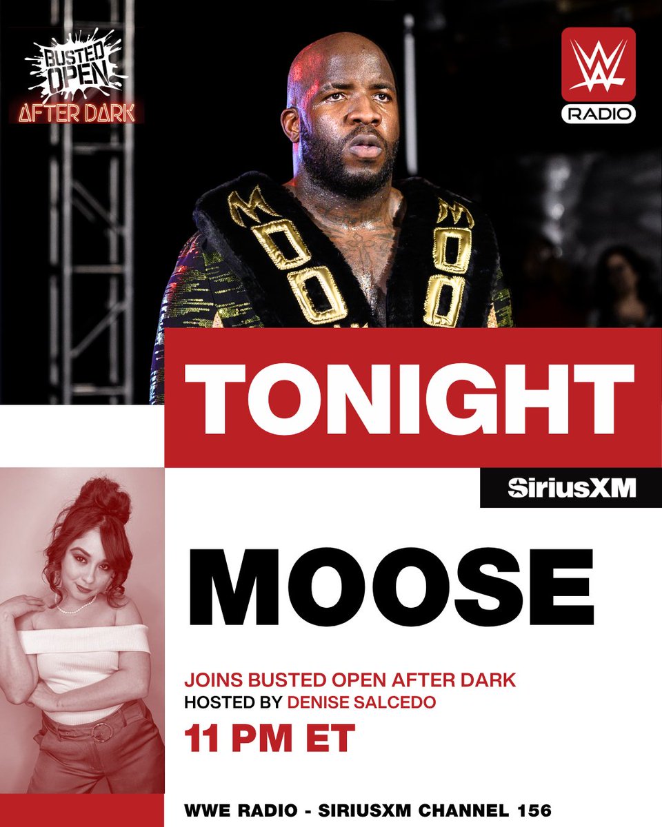 BustedOpenRadio's tweet photo. 🚨 TONIGHT ON #BOAD:

WIN OR LOSE, @TheMooseNation joins @_denisesalcedo directly after the Main Event of #TNAiMPACT

Tune in at 11p ET on @siriusxmwwe Ch. 156📻 &amp; the @SiriusXMSports App📱 https://t.co/1AbstpWT7K