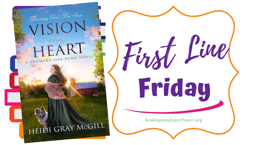 MeezCarrie's tweet photo. It's time for #FirstLineFriday - come over to the blog &amp; share the first line of a book you're reading (or want to read)! Today I'm featuring VISION OF MY HEART by @HeidiGrayMcGill! https://t.co/K32LXGpioS

#BookTwitter #readingcommunity #historicalromance #bookbloggers https://t.co/Tr3uUBRacI