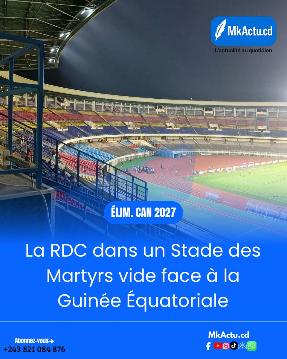 ibra10mk's tweet photo. Élim. CAN 2027 : la RDC dans un Stade des Martyrs vide face à la Guinée Équatoriale

[Découvrez l'article ici]
⤵️
Facebook :
https://t.co/fZaH3Shynx

Instagram :
https://t.co/4XgZ9xqK4b

https://t.co/mv1CKZ9I0D https://t.co/AeRMYy6Q35