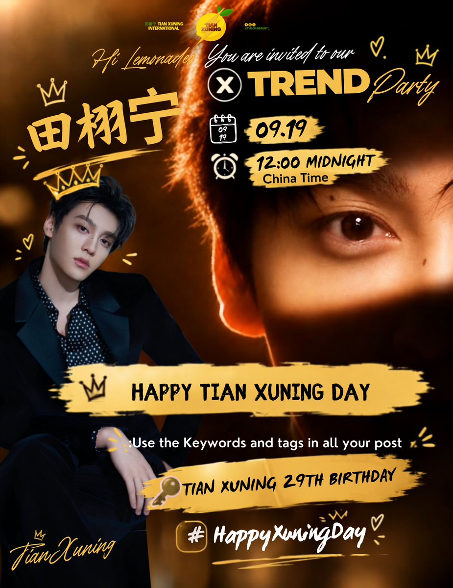 tianxuningintl's tweet photo. 🎂 IT’S PARTY TIME! Let’s Light Up The Timeline for Tian Xuning! 🎂

Calling all fans across the globe! 📢 We are throwing the ultimate X Trend Hash Tag Party to celebrate a very special milestone. We are celebrating the 29th Birthday of the one and only Tian Xuning!

This isn't just a trend; it's a global gathering of love. We want to flood the feeds with support, beautiful messages, and birthday cheer. Let’s make sure Xuning feels the incredible energy of his fanbase from every corner of the world.

Here is your party invitation:
📆 Date: September 19th
⏰ Time: 12:00 Midnight (China Time) – Set your alarms!
🔑 Key Tag: TIAN XUNING 29TH BIRTHDAY
#️⃣ Main Hashtag: #.HappyXuningDay

How to Join:

1. Prepare your best birthday edits, fan art, and messages.
2. At the stroke of midnight, start posting!
3. Use the hashtag #.HappyXuningDay and make sure to include the key phrase.
4. Retweet and comment on other posts to keep the momentum going!

Let’s show him that on his 29th year, he is surrounded by nothing but love. Let’s get #.HappyXuningDay trending worldwide! 🚀🎈

#田栩宁 #TianXuning