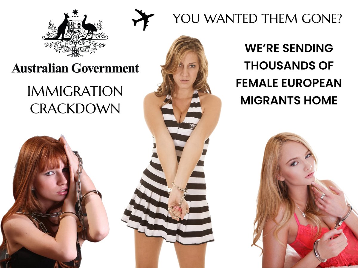 kunley_drukpa's tweet photo. Australians ask for immigration crackdown so Australian Government announces new plans to send thousands of young European women back to Europe. Thank you Australian Government https://t.co/nagIgfUrpj