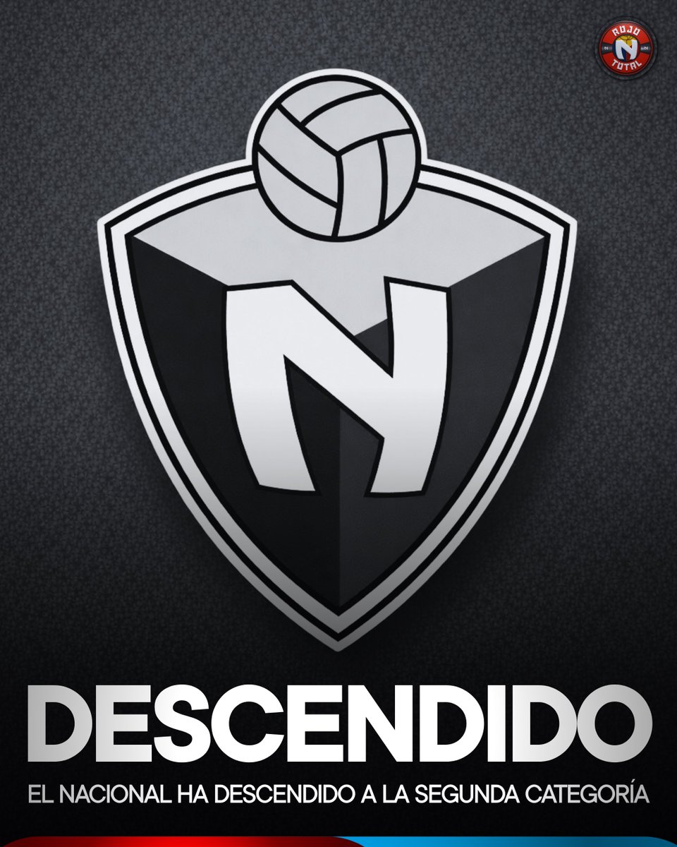 RojoTotall's tweet photo. El Club Deportivo El Nacional ha descendido oficialmente a la Segunda Categoría del Fútbol Ecuatoriano.

#ElNacional2026 https://t.co/CZC7RhSYfz