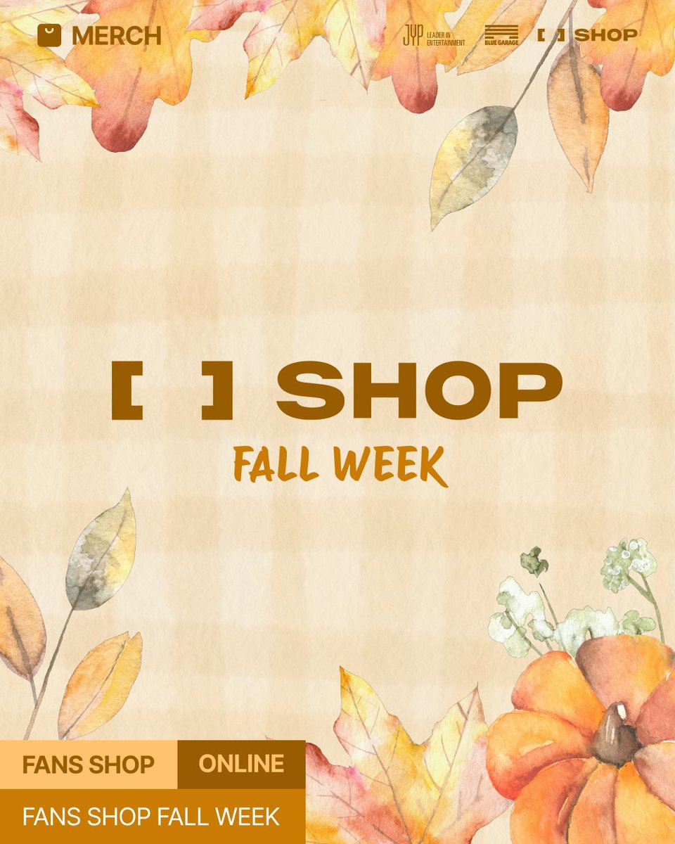 the_FANSSHOP's tweet photo. [📢NOTICE]

가을과 함께 찾아온 특별한 쇼핑 WEEK🍂🛍️
FANS SHOP FALL WEEK가 곧 시작됩니다!

✅아티스트별 판매 오픈 일정
SALE START SCHEDULE BY ARTIST

2026.09.21 MON
11:00 (KST) - 2PM, DAY6
14:00 (KST) - Stray Kids, ITZY, NiziU
17:00 (KST) - Xdinary Heroes, NEXZ, KickFlip

2026.09.22 TUE
16:00 (KST) - TWICE

2026.09.23 WED
17:00 (KST) - NMIXX

* 아티스트별 판매 오픈 일정은 상이합니다.
* 일부 상품/일부 옵션에 한하여 진행됩니다.
* 본 이벤트 상품은 한정 수량으로, 재고 소진 시 조기 품절될 수 있습니다.

#FANS_SHOP #팬즈샵