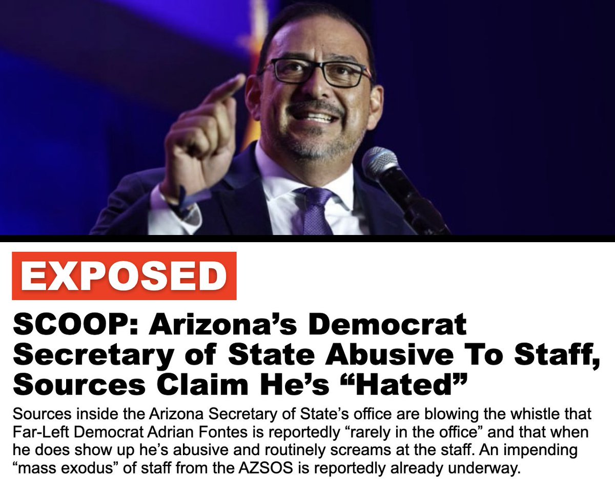 JakeHoffmanAZ's tweet photo. 🚨 SCOOP: AZ SECRETARY OF STATE OFFICE WHISTLEBLOWERS SPEAK OUT

- SOS staff hates Democrat Adrian Fontes & can't stand working for him

- Fontes rarely shows up to the office

- Fontes is abusive to staff when he actually bothers to show up

- Majority of senior staff already planning exit

- Mass exodus of staff already underway — majority currently interviewing with election departments around the state & country

If Arizona had an honest media, they would be pursuing these stories.