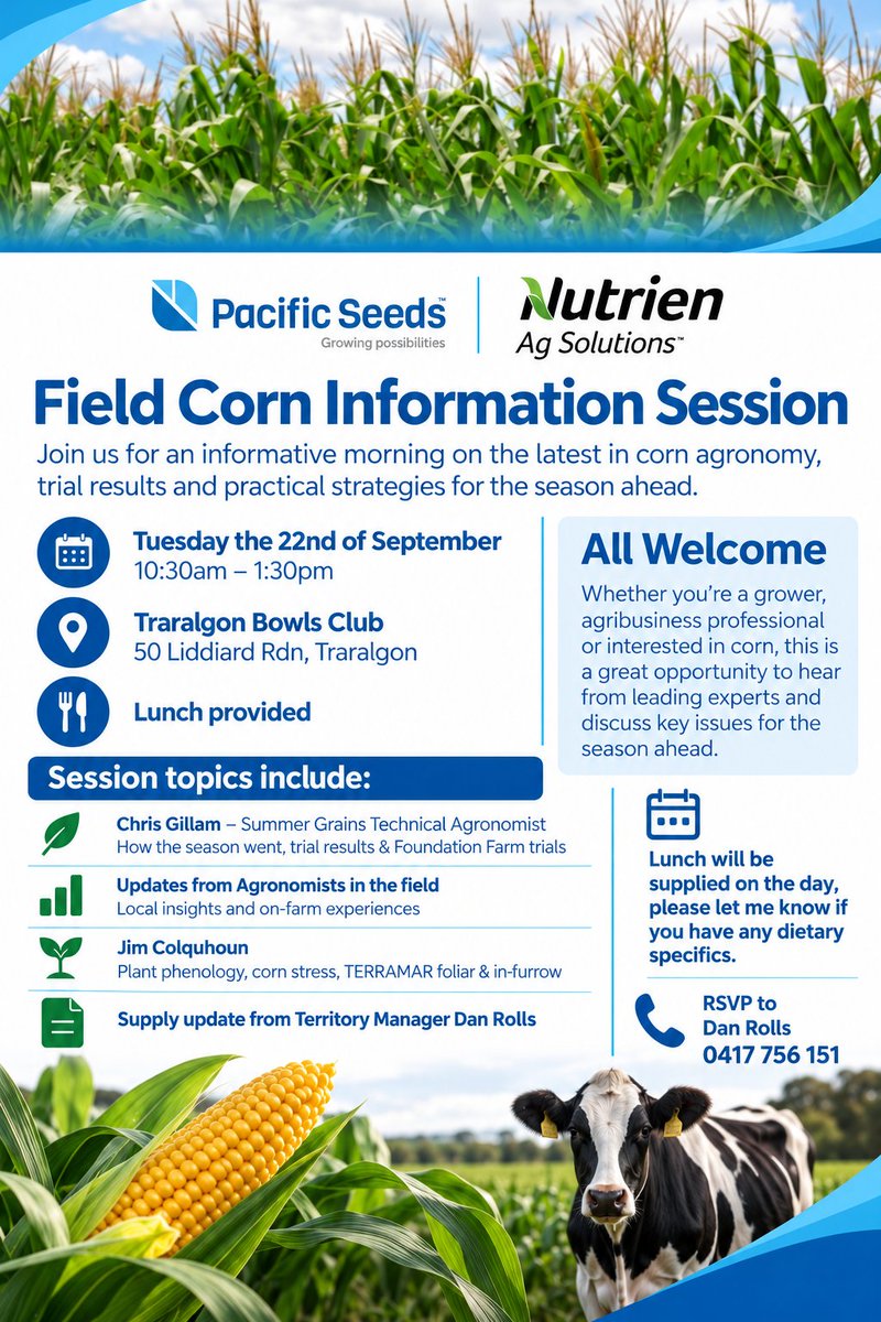 danrollsroyce's tweet photo. Attention Gippsland Corn Growers! We have an information day next week in conjunction with Nutrien Ag at the Traralgon Bowls Club  Tuesday 22nd Sept 10:30am - 1:30pm lunch provided. A great chance to talk all things corn before the season starts 🌽 @PacificSeeds @AuNutrien https://t.co/mBCNMdsKtX
