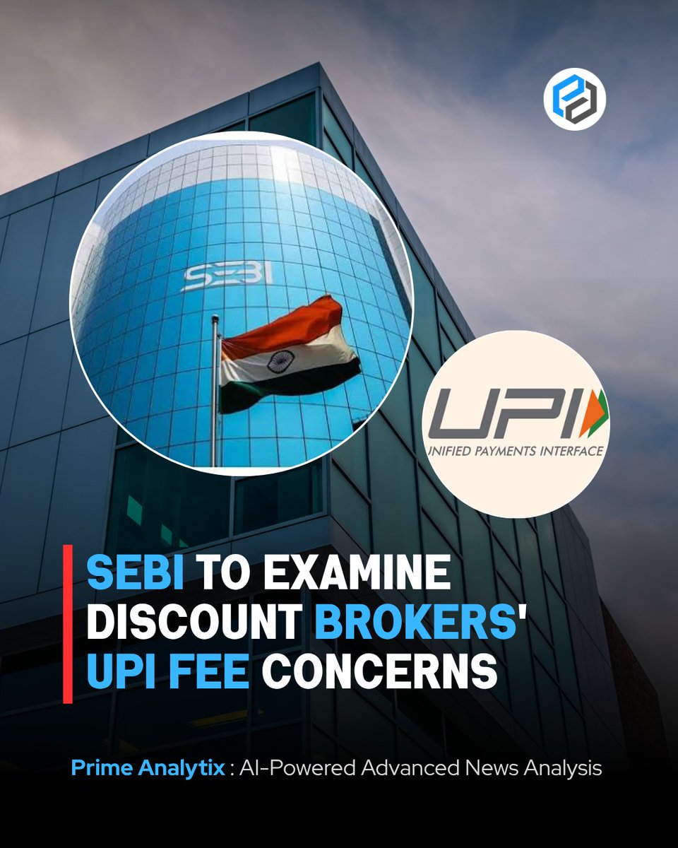 PrimeAnalytix's tweet photo. SEBI investigates discount brokers' concerns over new UPI fees impacting market liquidity and broker margins.

https://t.co/zPYU1y2JgP

#SEBIRegulation #UPIFees #DiscountBrokers #MarketLiquidity #FinancialRegulation #IndiaMarkets #RetailInvestors #StockBrokers #MarketLiquidity https://t.co/fBUqTsMLFz