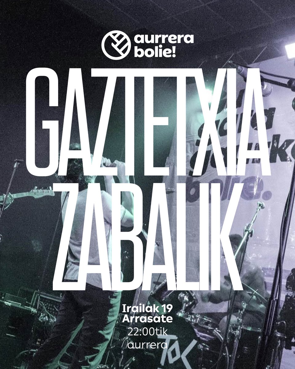 _aurrerabolie's tweet photo. 🟣 𝗚𝗔𝗨𝗘𝗞𝗢 𝗘𝗦𝗞𝗔𝗜𝗡𝗧𝗭𝗔

Gaztetxeko ateak 22:00etan zabalduko dira!

🎟 Sarrera: 5€

🎉 Kontzertuen ondoren Gaztetxea zabalik!

#AurreraBolie https://t.co/BwE5pM1Fep