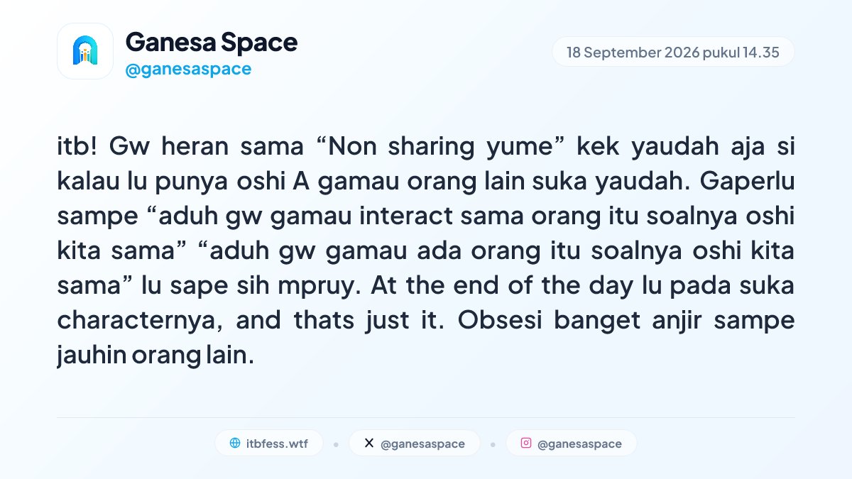 ganesaspace's tweet photo. Non sharing yume is a dumb concept kek yaudah aja si kalau lu punya oshi A gamau org lain suka yaudah https://t.co/qfNpnpjM5s