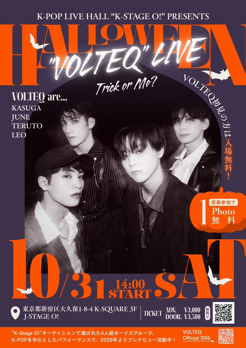 KStage_O's tweet photo. ／
📢#VOLTEQ チケット販売中‼️
＼

🎃HALLOWEEN LIVE👻
🕸🩸Trick or Me？💜

🗓10/31(土)14:00開演
🎪#新大久保 J-Stage O!

✍公演後SP特典会
🔰初回無料🆓個人セルカ券付📸
無料ハイタッチ🙌&フォトタイム🤳🏻
🌟ポイント特典あり

🥸仮装来場でセルカ1枚贈呈📸

🎫チケット発売
9/20(日)21:00~公演前日23:59迄
https://t.co/pFCSfOLEbD

イベント等詳細情報は
@volteq_jp
 公式Xにて随時公開！
ぜひフォローしてチェックしてください✨

#VOLTEQ #볼텍 #ヴォルテック
#東京 #新大久保 #新宿 #Kpop #kstageo