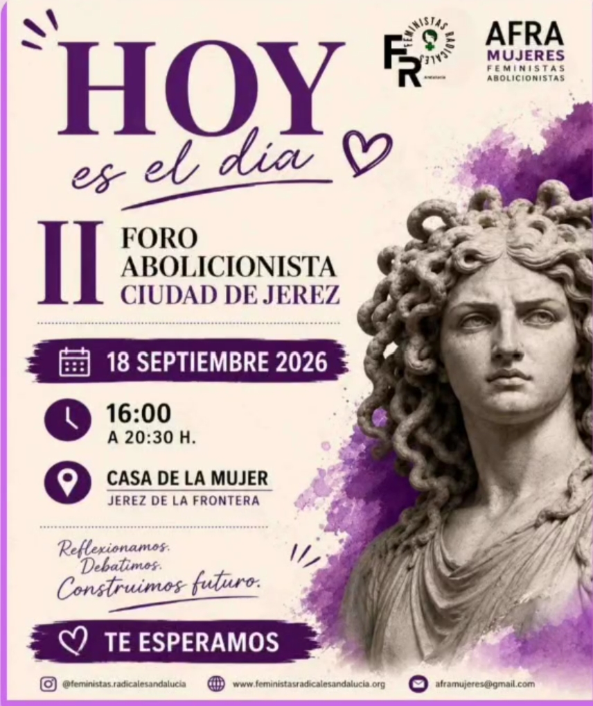 AFRAmujeres's tweet photo. ¡No lo olvides, hoy es el día!!
#IIForoAbolicionistaCiudaddeJerez
Organiza @AFRAmujeres 
Completamente autofinanciadas, y con la imprescindible colaboración de todas las mujeres que hoy se sientan en las tres mesas para hablar de #DDHH de mujeres, de menores y de abolicionismo https://t.co/Kqy1oLPh3B