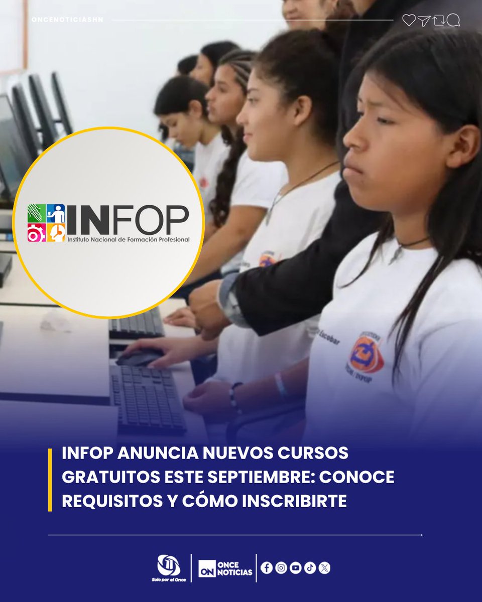 canal11hn's tweet photo. 📚✨ ¿Cuáles son los nuevos cursos gratuitos que ofrece el Infop este septiembre? Conoce los requisitos, horarios y cómo puedes inscribirte. 👀https://t.co/ETz4py3Ptj
#Infop #CursosGratuitos #CursosHonduras https://t.co/awwuakBfEq