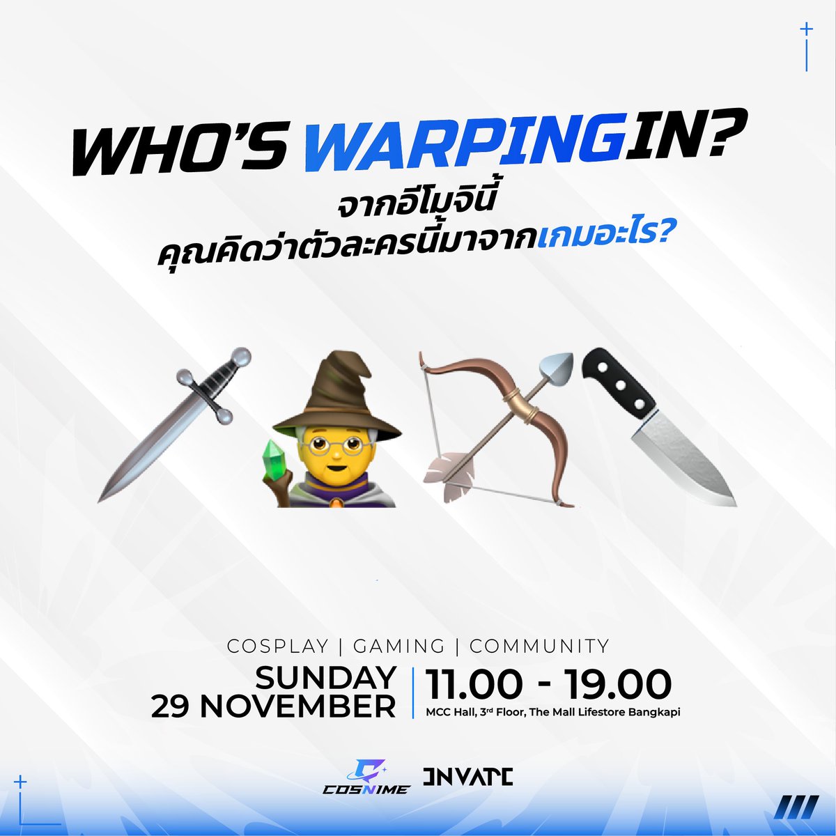Coswarp's tweet photo. ⚡ WHO'S WARPING IN?
.
มี Game กำลังจะ WARP เข้ามาในงาน COSWARP 👀
.
🎯 Character ปริศนานี้มาจากเกมอะไร? ลองดูคำใบ้แล้วคอมเมนต์ทายกันเลย!
.
รอเฉลยพร้อมกันเร็ว ๆ นี้
.
📅 29 NOV 2026
📍 MCC HALL, THE MALL LIFESTORE BANGKAPI
COSWARP — Your Gateway to the Gaming World.
.
#COSWARP https://t.co/aYKyymineL
