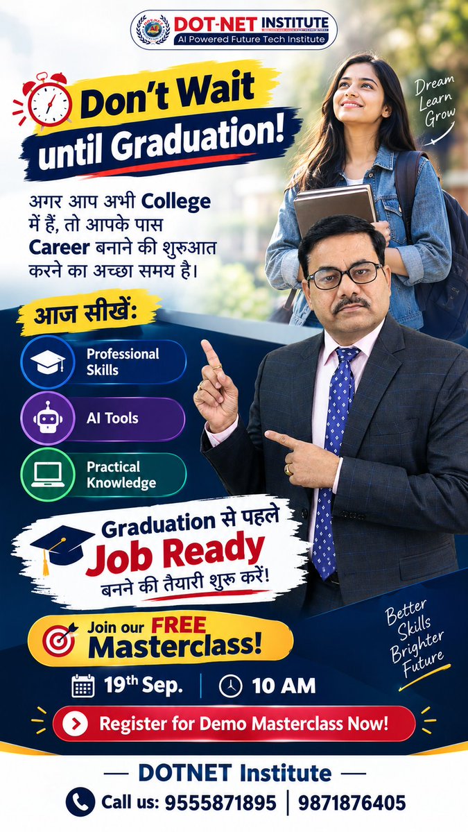 dotnetinstitute's tweet photo. Don't Wait until Graduation! ⏰🎓❌
FREE Masterclass - 19th Sep, 10 AM ⏰
👉🏽Fill this form: https://t.co/DfoR4yiEu8
📞 Call Us: 9555871895 | 9871876405
🎓DOT-NET INSTITUTE 🎓
AI-Powered Future Tech Institute
#DontWaitUntilGraduation
#DOTNETInstitute
#ProfessionalSkills https://t.co/z9VokL7N09
