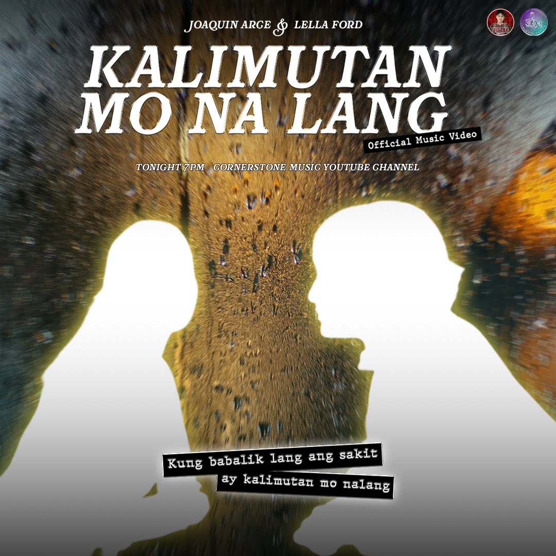 miguelvrgr_ofc's tweet photo. Kung babalik lang ang sakit ay kalimutan mo nalang 💔

Watch “Kalimutan Mo Na Lang” Official Music Video starring Joaquin Arce & Lella Ford.

Performed by Yeng Constantino & I Belong To The Zoo
Directed by Noah Tonga

🎬 TONIGHT | 7:00 PM 📍 Cornerstone Music YouTube Channel

@lelquinnation 
#LelQuin | #MiggiesOFC